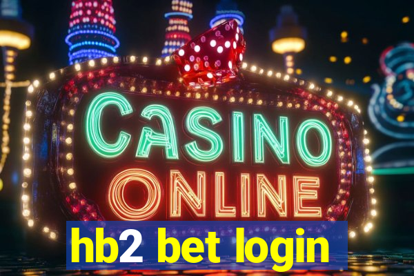 hb2 bet login